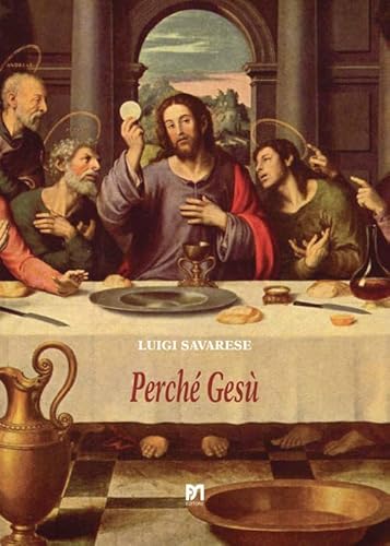 Perché Gesù. Nuova ediz. von Di Mauro Franco