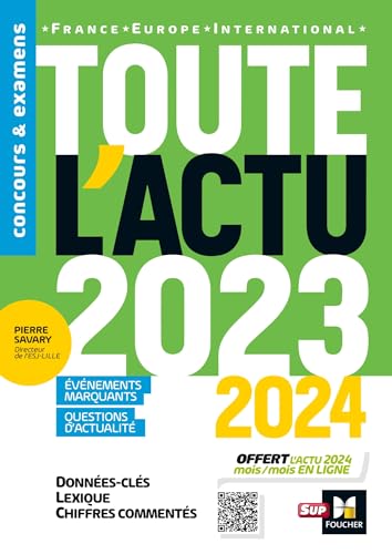 Toute l'actu 2023 - Sujets et chiffres clefs de l'actualité - 2024 mois par mois: France, Europe, International Toute l'actu 2023 - Sujets et chiffres clefs de l'actualité - 2024 mois par mois: France, Europe, International von FOUCHER