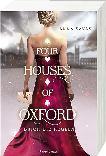 Four Houses of Oxford, Band 1: Brich die Regeln (Epische Romantasy für alle Fans des TikTok-Trends Dark Academia): Dark-Academia-Romantasy (Four Houses of Oxford, 1)