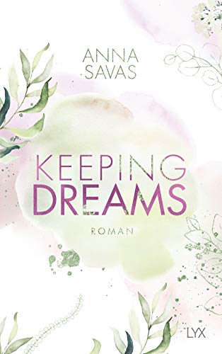 Keeping Dreams von LYX