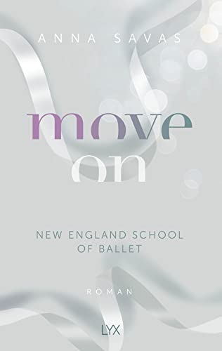 Move On - New England School of Ballet von LYX