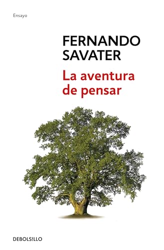 La aventura de pensar (Ensayo | Filosofía, Band 232) von DEBOLSILLO