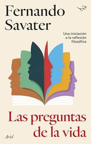 Las preguntas de la vida (Biblioteca Fernando Savater) von Editorial Ariel
