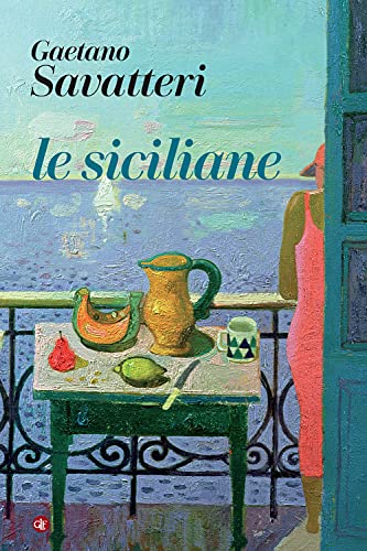 Le siciliane (I Robinson. Letture)