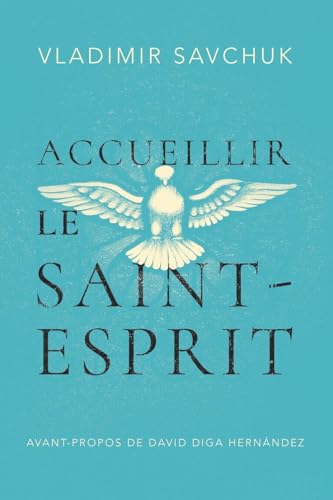 Host The Holy Ghost (French Edition) von Vladimir Savchuk