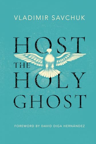 Host the Holy Ghost von vladimir savchuk