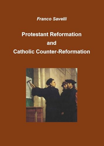 Protestant reformation and catholic counter-rermation von Youcanprint
