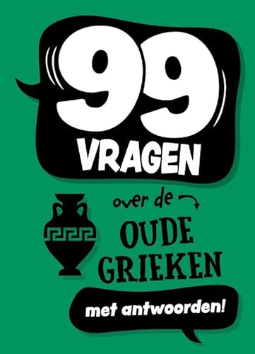 99 vragen over de Oude Grieken von Lumina