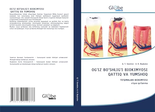 OG'IZ BO'SHLIG'I BIOKIMYOSI QATTIQ VA YUMSHOQ: TO'QIMALARI BIOKIMYOSI o'quv qo'lanma OG'IZ BO'SHLIG'I BIOKIMYOSI QATTIQ VA YUMSHOQ: TO'QIMALARI BIOKIMYOSI o'quv qo'lanma von GlobeEdit