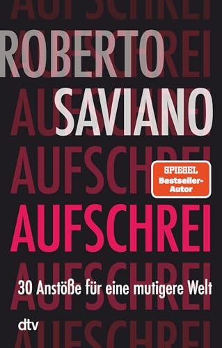 Aufschrei: 30 Anstöße für eine mutigere Welt