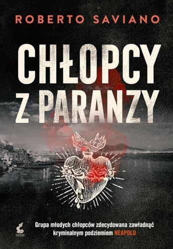 Chlopcy z paranzy Chlopcy z paranzy
