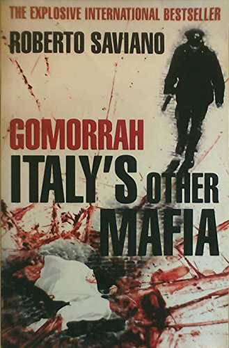 Gomorrah: Italy's Other Mafia Gomorrah: Italy's Other Mafia