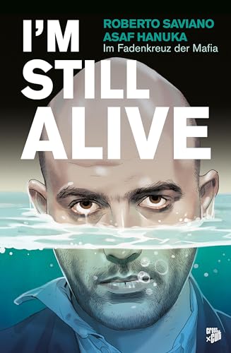 I'm Still Alive: Im Fadenkreuz der Mafia von Cross Cult