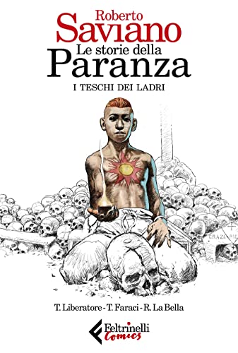 Le storie della paranza. Vol1 I teschi dei ladri (Feltrinelli Comics) von FELTRINELLI COMICS