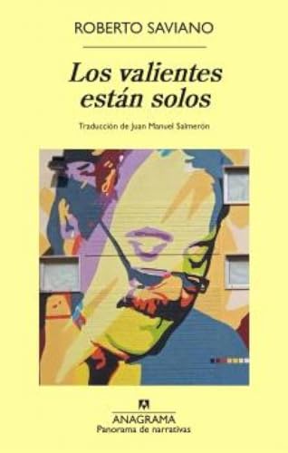 Los valientes están solos (Panorama de narrativas)