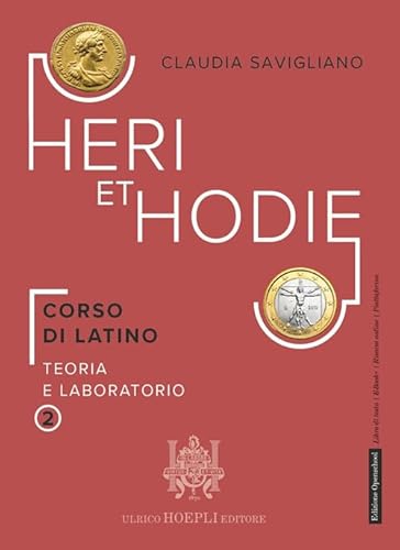 Heri et hodie. Corso di latino teoria e laboratorio. Per le Scuole superiori. Con e-book. Con espansione online (Vol. 2) von Hoepli
