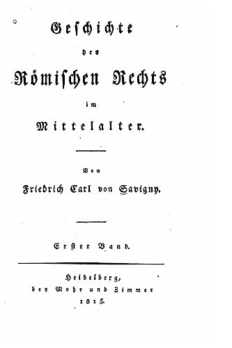 Geschichte des römischen Rechts im Mittelalter von CREATESPACE