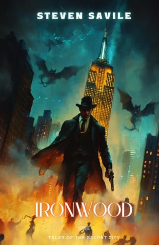 IRONWOOD (Tales of the Secret City) von Independently published