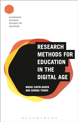 Research Methods for Education in the Digital Age (Bloomsbury Research Methods for Education)
