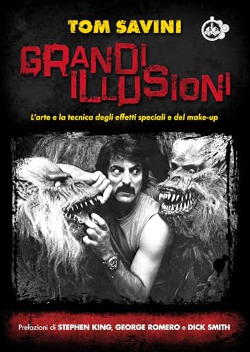 Grandi illusioni. L’arte e la tecnica degli effetti speciali e del make-up Grandi illusioni. L’arte e la tecnica degli effetti speciali e del make-up von Cut-Up