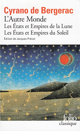 Les Etats et Empires de la Lune ; Les Etats et Empires du Soleil : Suivi du Fragment de physique (Folio (Gallimard))