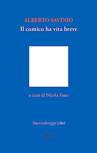 Il comico ha vita breve von Succedeoggi Libri