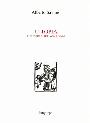 U-Topia. Riflessioni sul «non luogo» (Nike) von Pungitopo