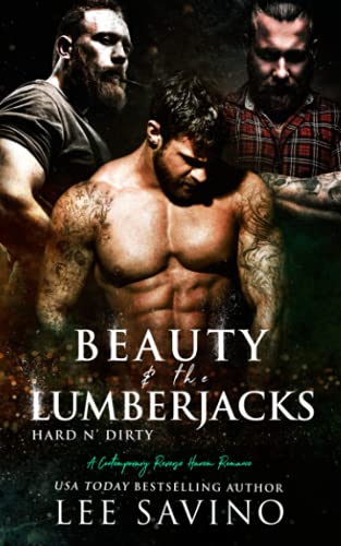 Beauty and the Lumberjacks: A contemporary reverse harem romance Beauty and the Lumberjacks: A contemporary reverse harem romance von Independently published