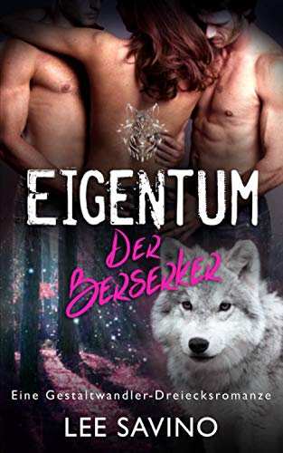 Eigentum der Berserker (Die Berserker-Saga, Band 11) von Independently published
