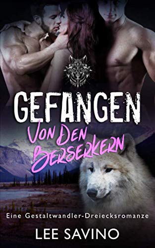 Gefangen von den Berserkern (Die Berserker-Saga, Band 7) von Independently published