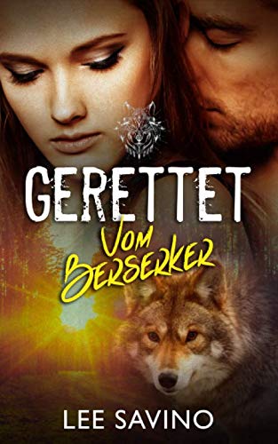 Gerettet vom Berserker (Die Berserker-Saga, Band 6) Gerettet vom Berserker (Die Berserker-Saga, Band 6) von Independently published