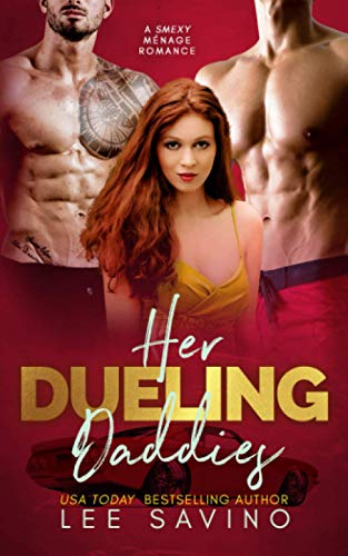 Her Dueling Daddies (Bad Boy Heroes, Band 2) Her Dueling Daddies (Bad Boy Heroes, Band 2)