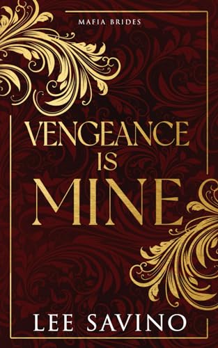 Vengeance is Mine (Mafia Brides, Band 2) von Independently published
