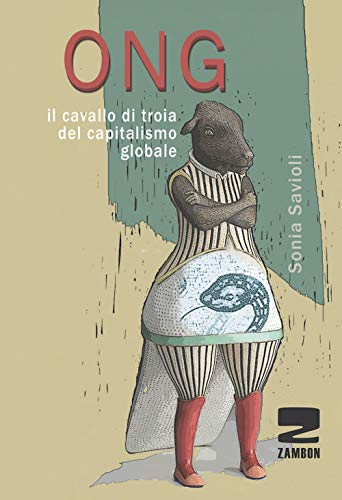 Ong. Il cavallo di troia del capitalismo globale von Zambon Editore