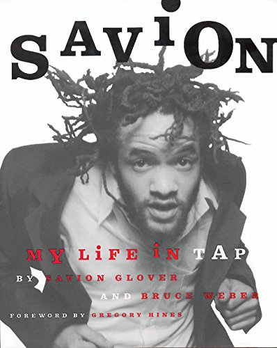 Savion!: My Life in Tap Savion!: My Life in Tap von Collins
