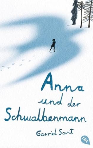 Anna und der Schwalbenmann