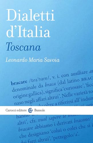 Dialetti d'Italia: Toscana (Le bussole) von Carocci