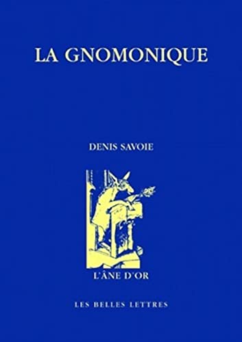 La Gnomonique (L'ane D'or, Band 17)