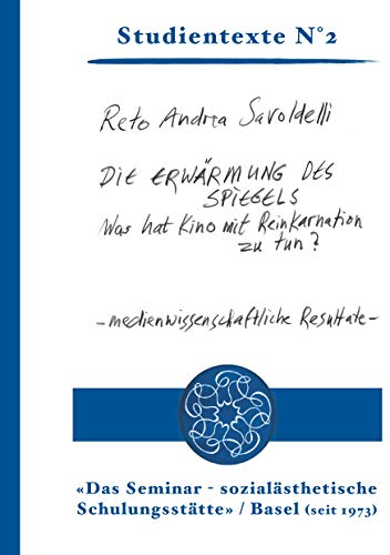 Die Erwärmung des Spiegels: Was hat Kino mit Reinkarnation zu tun?