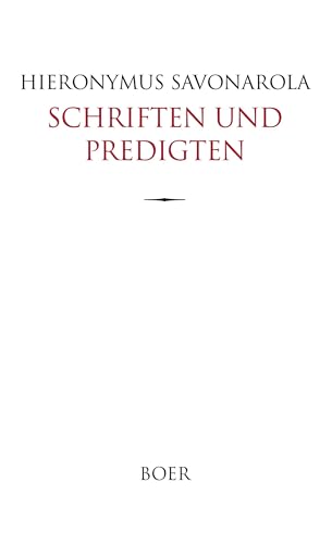 Schriften und Predigten: Ausgewählt und übersetzt von Joseph Schnitzer von Boer Verlag