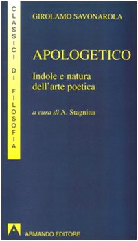 Apologetico. Indole e natura dell'arte poetica (I classici della filosofia) von Armando Editore