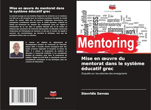 Mise en ¿uvre du mentorat dans le système éducatif grec: Enquête sur les attentes des enseignants von Editions Notre Savoir