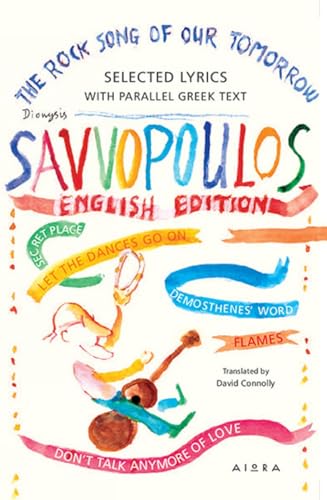The Rock Song of Our Tomorrow: Selected Lyrics (Modern Greek Classics)