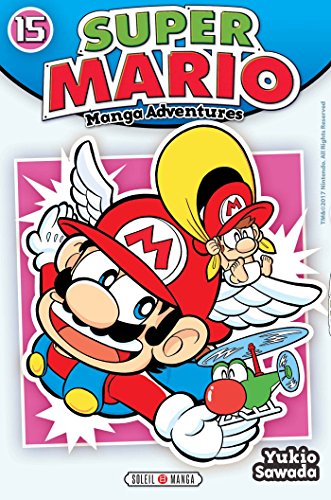 Super Mario Manga Adventures T15 von SOLEIL