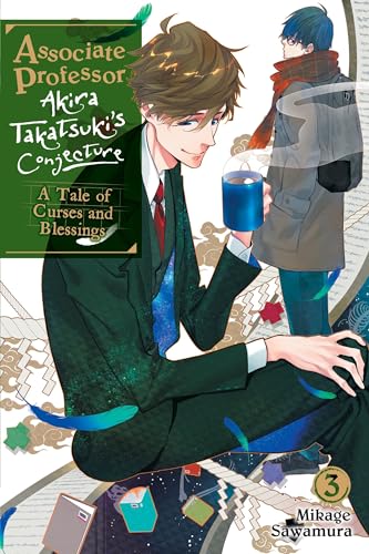 Associate Professor Akira Takatsuki's Conjecture, Vol. 3 (light novel): A Tale of Curses and Blessings (ASSOCIATE PROF AKIRA TAKATSUKIS CONJECTURE NOVEL SC)