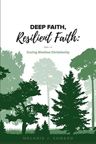 Deep Faith, Resilient Faith Deep Faith, Resilient Faith
