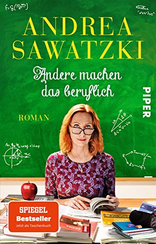 Andere machen das beruflich (Die Bundschuhs 4): Roman von PIPER