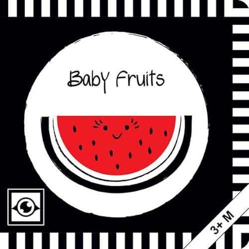 Baby Fruits: Kontrastbuch für Babys mit Öffnungen · kontrastreiche Bilder angepasst an Babyaugen · Schwarz Weiß Primärfarben Buch für Neugeborene · ... · Montessori Buch (BABY EYE Circles) von BABY EYE