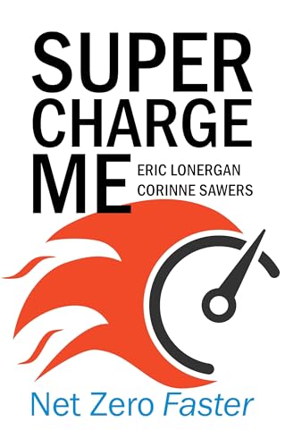 Supercharge Me: Net Zero Faster von Agenda Publishing