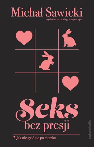 Seks bez presji: Jak nie gzić się po ciemku